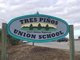 Tres Pinos Union Elementary School