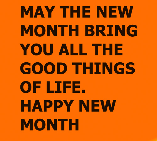 1000+ Happy New Month Wishes, Prayers, Messages and Quotes for ...